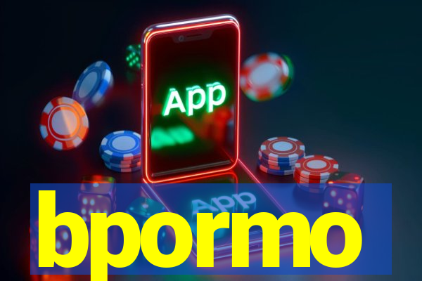 bpormo