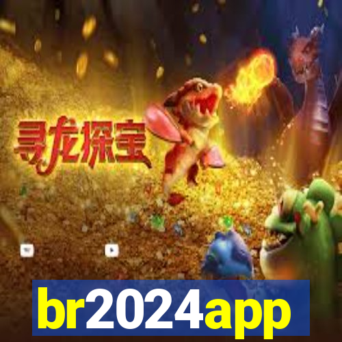 br2024app