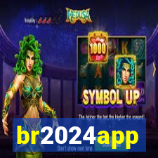 br2024app