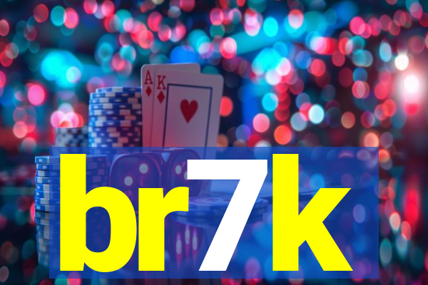 br7k