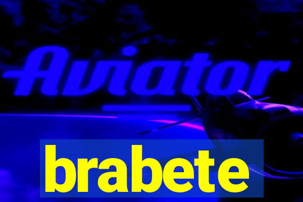 brabete