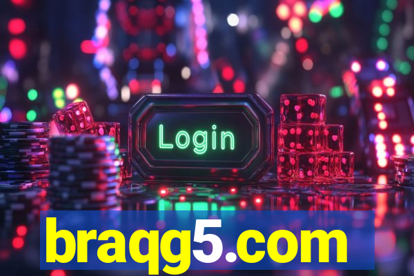 braqg5.com