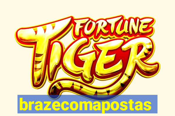 brazecomapostas