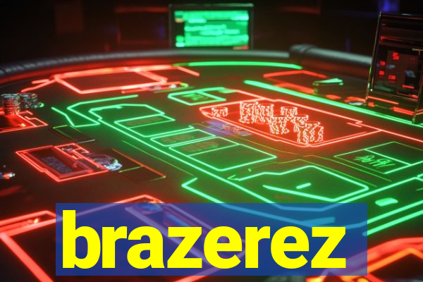 brazerez