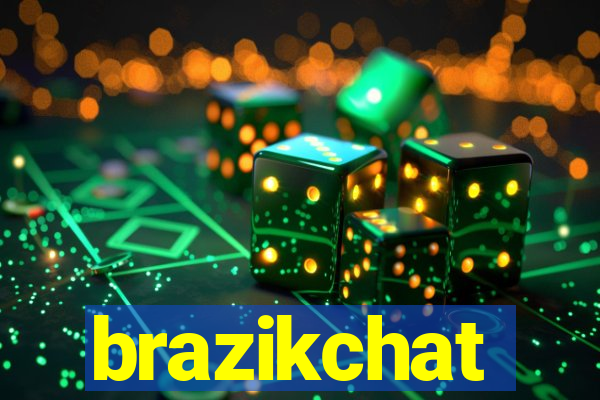 brazikchat