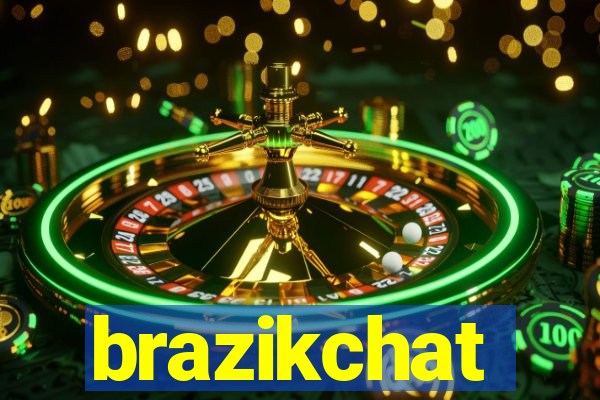 brazikchat