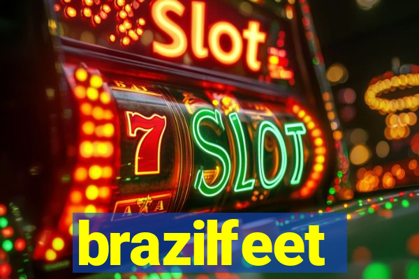 brazilfeet