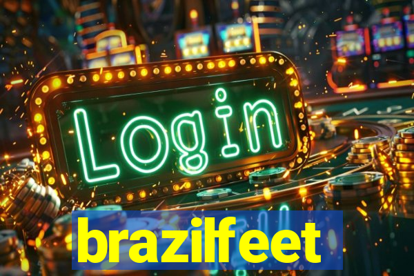 brazilfeet