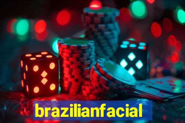 brazilianfacial