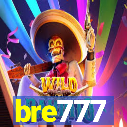 bre777