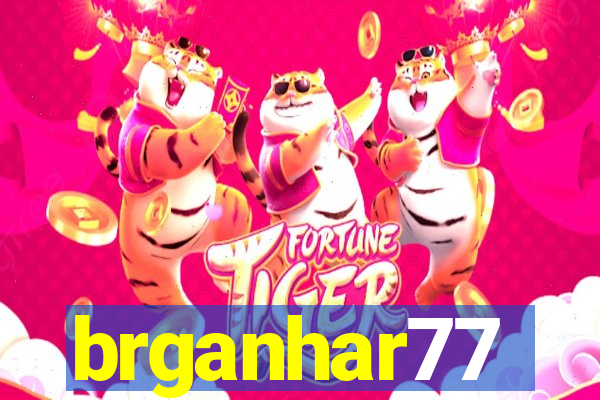 brganhar77