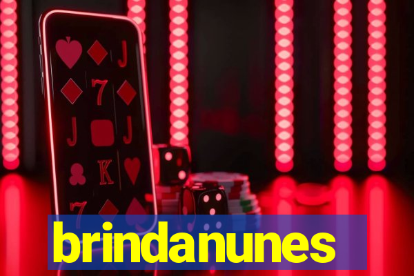 brindanunes