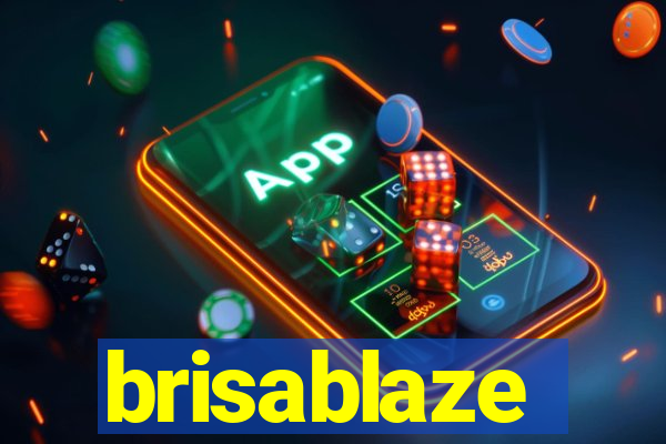 brisablaze