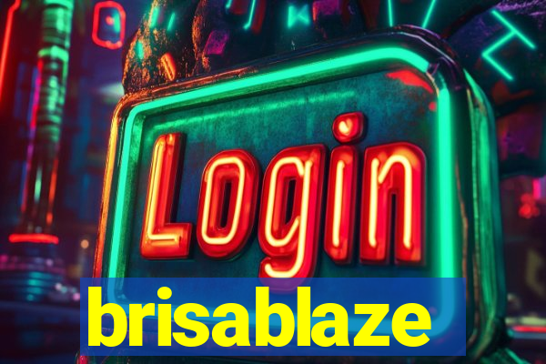 brisablaze