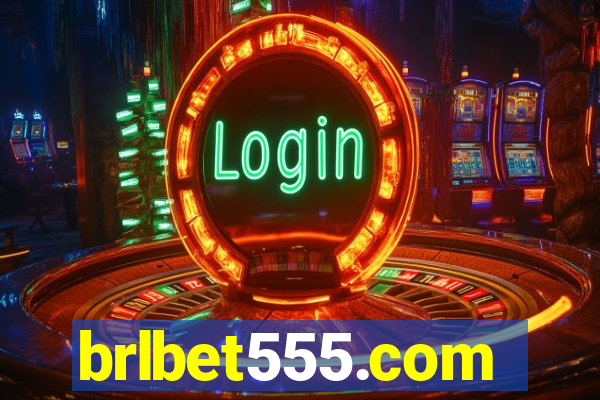 brlbet555.com