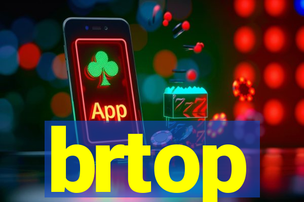 brtop