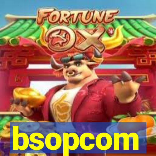 bsopcom