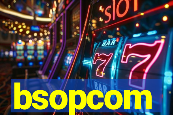 bsopcom