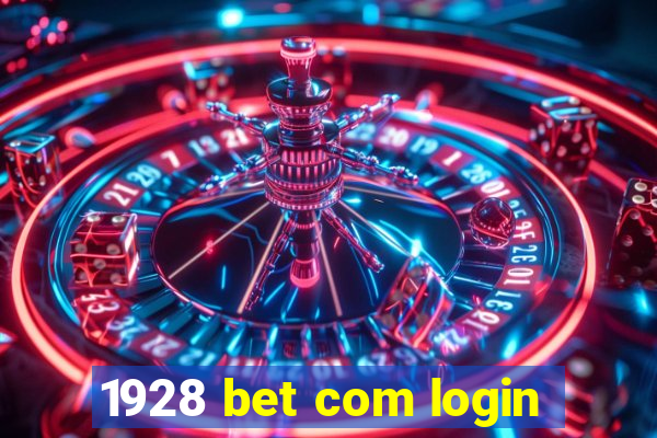 1928 bet com login