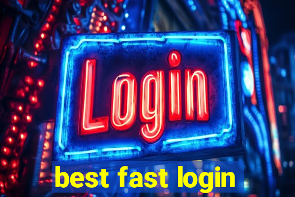 best fast login