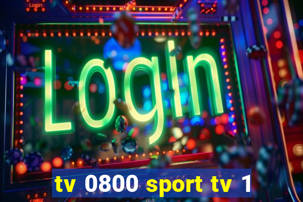 tv 0800 sport tv 1