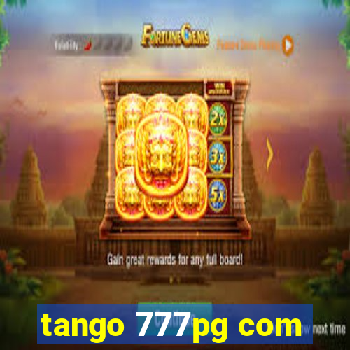 tango 777pg com