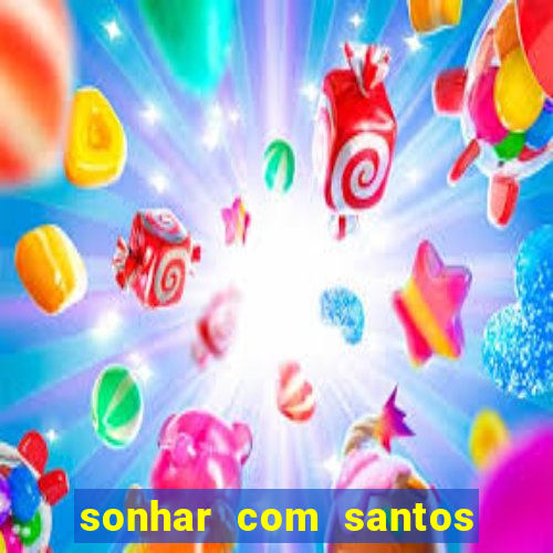 sonhar com santos de macumba