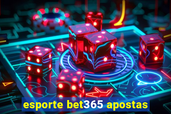 esporte bet365 apostas