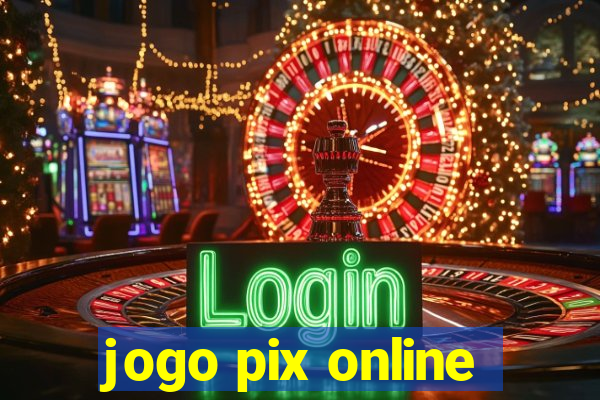 jogo pix online