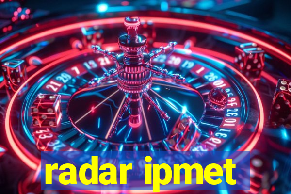 radar ipmet