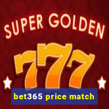 bet365 price match