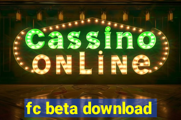 fc beta download