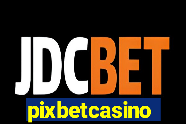 pixbetcasino