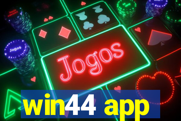 win44 app