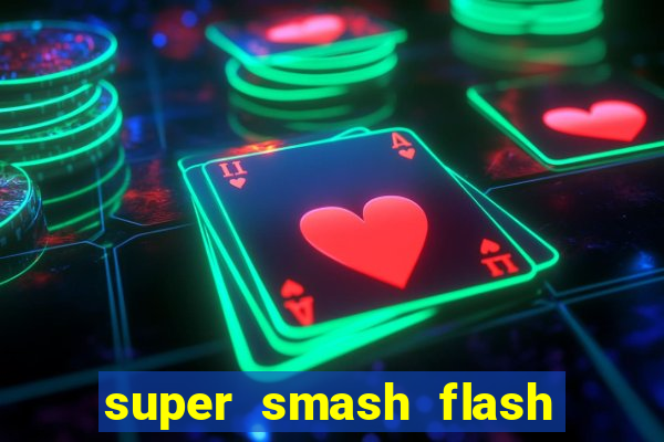 super smash flash 2 360