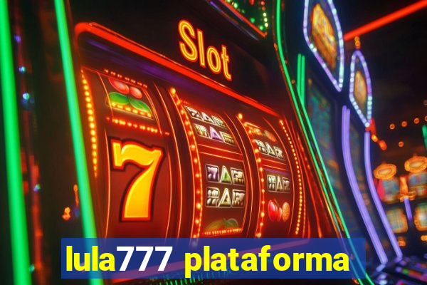 lula777 plataforma