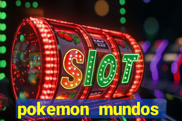 pokemon mundos elementais apk