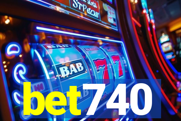 bet740