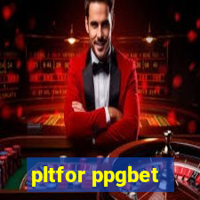 pltfor ppgbet