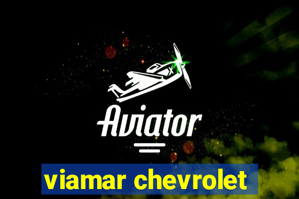 viamar chevrolet