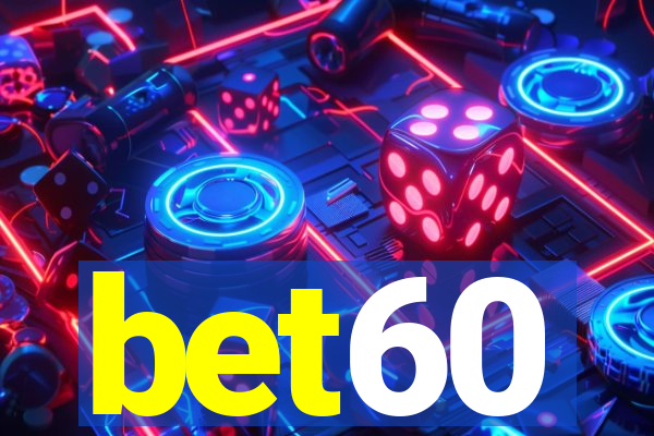 bet60