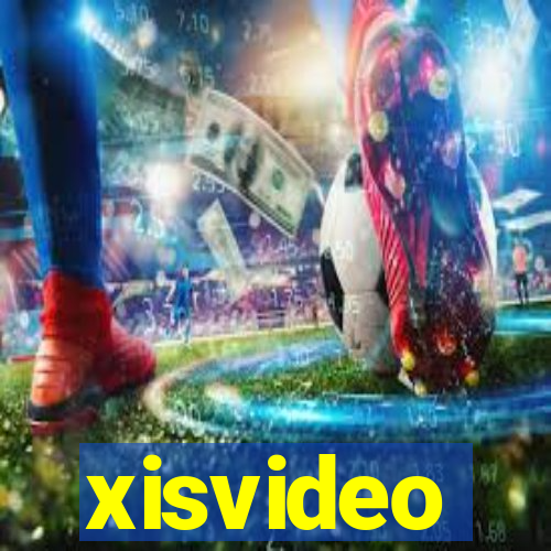 xisvideo