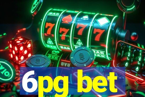 6pg bet