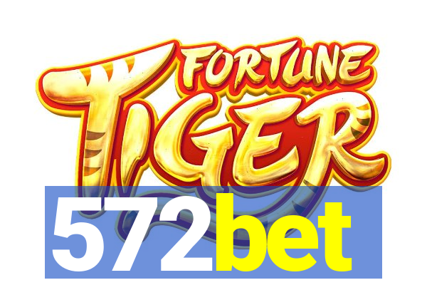 572bet