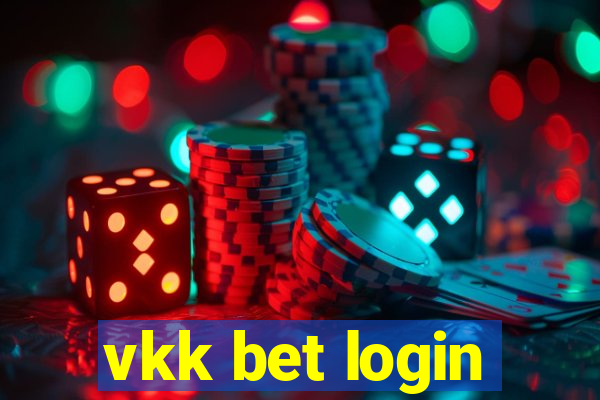 vkk bet login