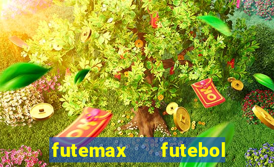 futemax   futebol ao vivo