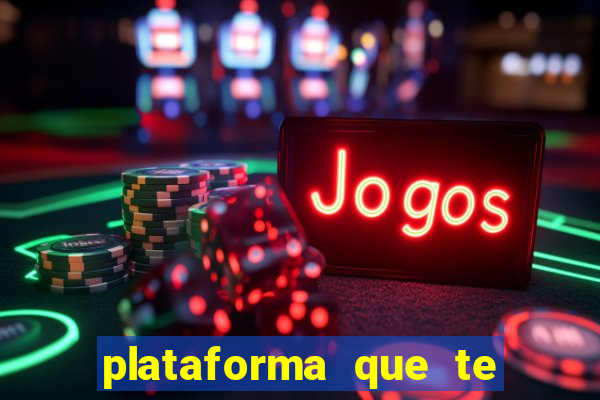 plataforma que te paga para jogar