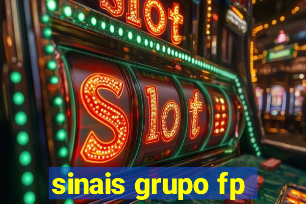 sinais grupo fp