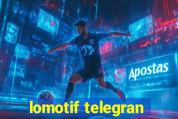 lomotif telegran