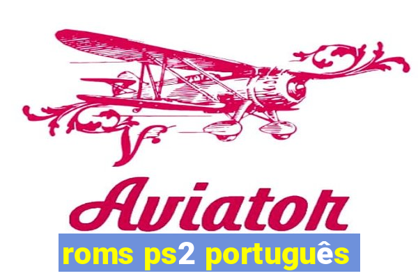 roms ps2 português